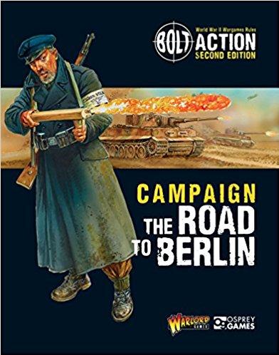 Bolt Action Campaign - The Road to Berlin