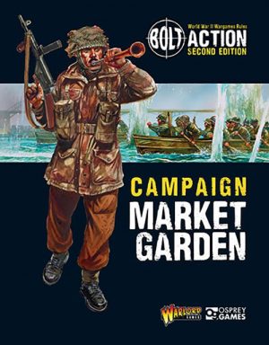 Bolt Action Campaign - Market Garden