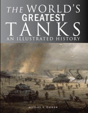 The Worlds Greatest Tanks- An Illustrated History