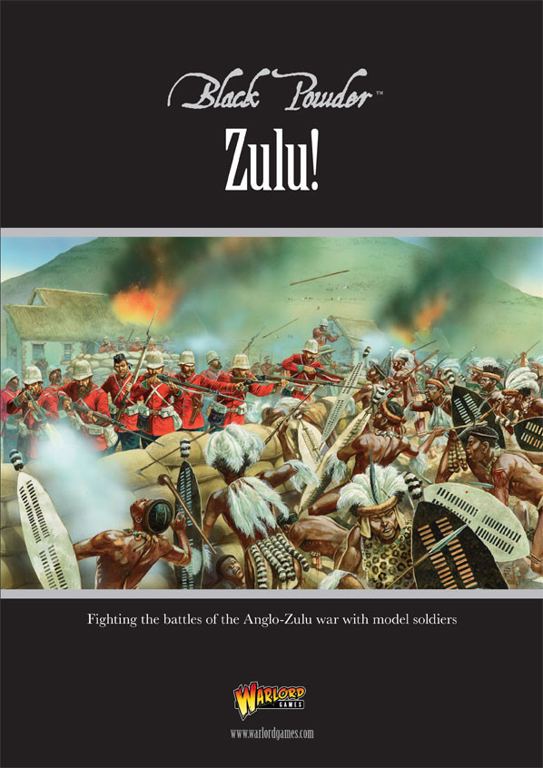 Black Powder Rulebook: Zulu!