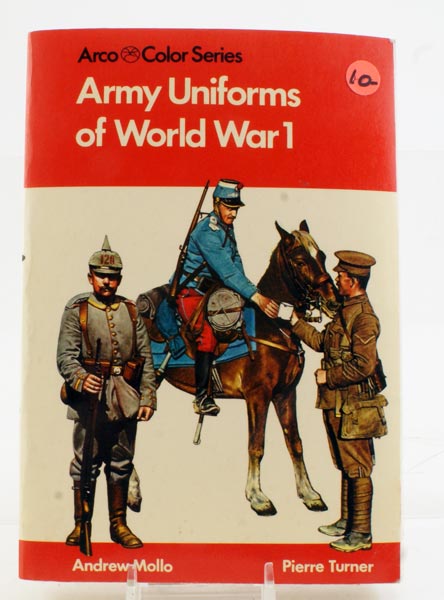Army Uniforms Of WWI Arco Color Series