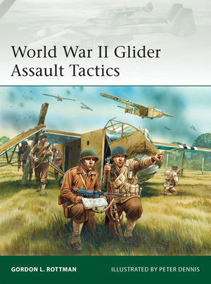 Osprey Elite: World War II Glider Assault Tactics