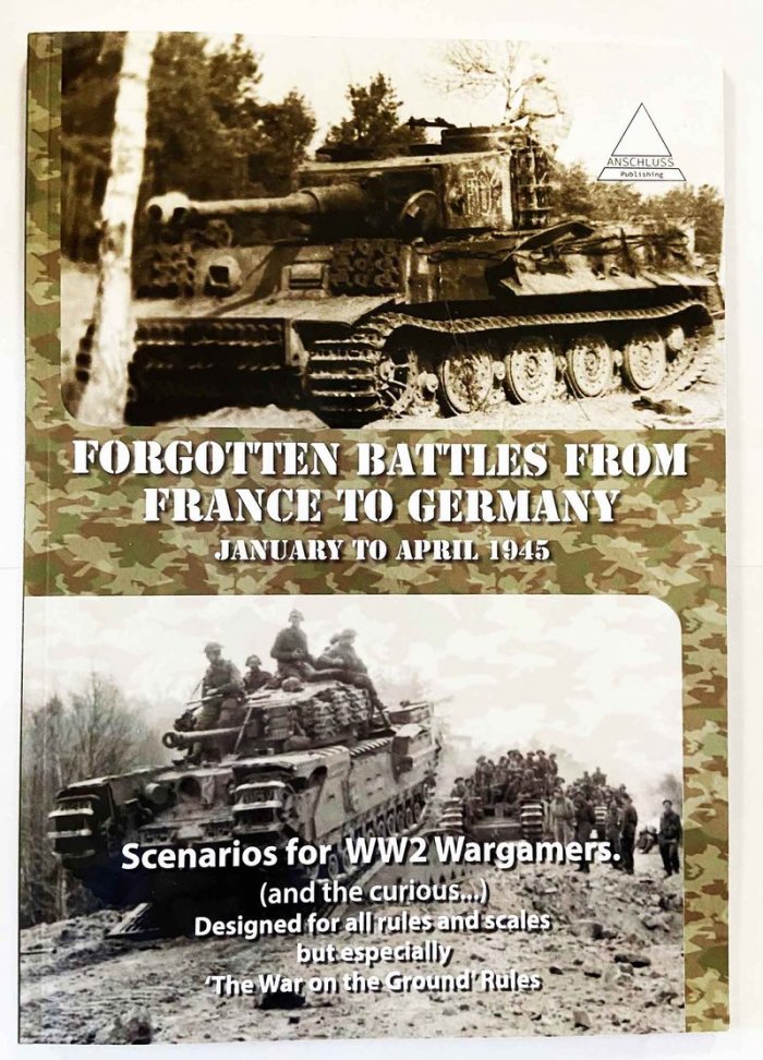 Forgotten Battles From France To Germany: January - April 1945