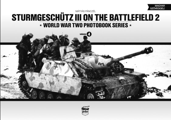 Peko Publishing Sturmgeschutz III on the Battlefield #2 - WWII Photobook Series