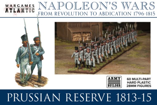 Napoleons Wars Revolution to Abdication Prussian Reserve Infantry 1813-1815